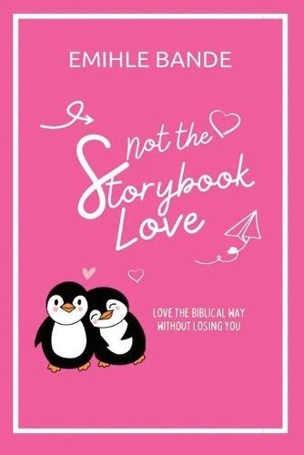 Cover image for Not The Storybook Love