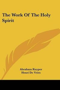 Cover image for The Work of the Holy Spirit