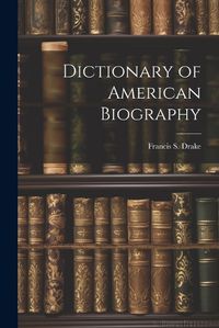 Cover image for Dictionary of American Biography