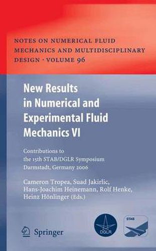 Cover image for New Results in Numerical and Experimental Fluid Mechanics VI: Contributions to the 15th STAB/DGLR Symposium Darmstadt, Germany 2006