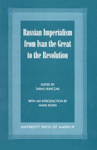 Cover image for Russian Imperialism from Ivan the Great to the Revolution