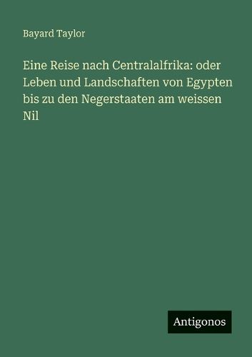 Cover image for Eine Reise nach Centralalfrika