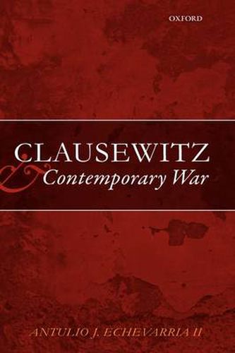 Cover image for Clausewitz and Contemporary War