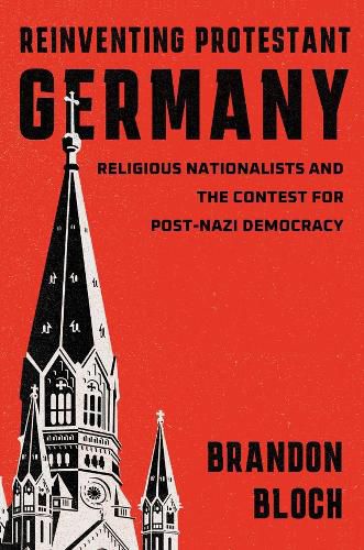 Cover image for Reinventing Protestant Germany