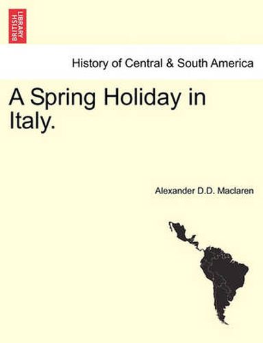 Cover image for A Spring Holiday in Italy.