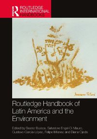 Cover image for Routledge Handbook of Latin America and the Environment