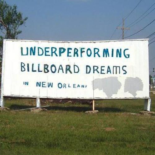 Cover image for Underperforming Billboard Dreams in New Orleans