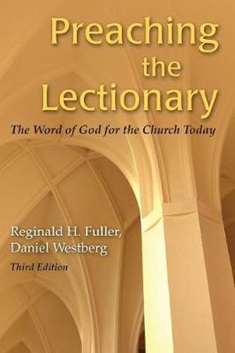 Cover image for Preaching The Lectionary: The Word of God for the Church Today, Third Edition