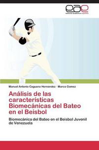 Cover image for Analisis de Las Caracteristicas Biomecanicas del Bateo En El Beisbol