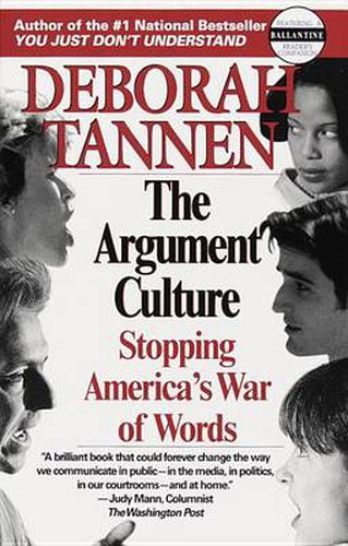 Cover image for The Argument Culture: Stopping America's War of Words