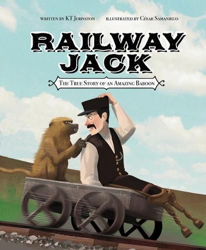 Cover image for Railway Jack: the True Story of an Amazing Baboon