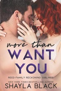 Cover image for More Than Want You