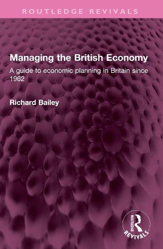 Cover image for Managing the British Economy