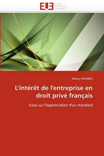 Cover image for L'Interet de L'Entreprise En Droit Prive Francais