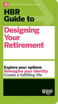 Cover image for HBR Guide to Designing Your Retirement