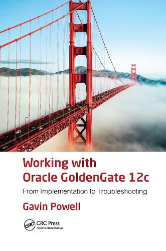 Cover image for Working with Oracle GoldenGate 12c