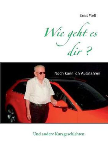 Cover image for Wie geht es Dir?: Und andere Kurzgeschichten