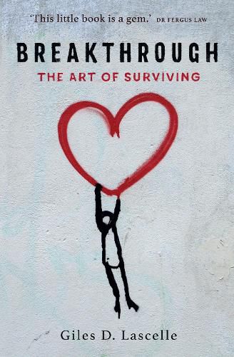Cover image for Breakthrough: The Art of Surviving