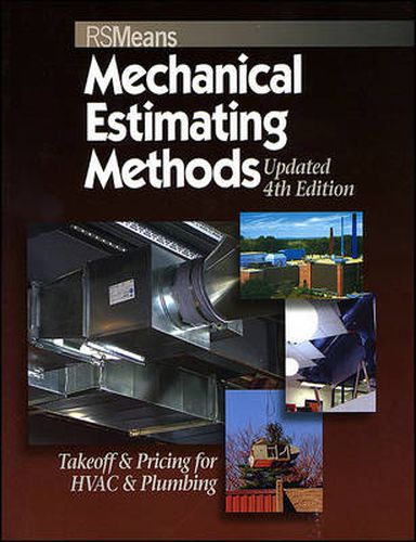 Cover image for Means Mechanical Estimating Methods: Takeoff & Pricing for HVAC & Plumbing