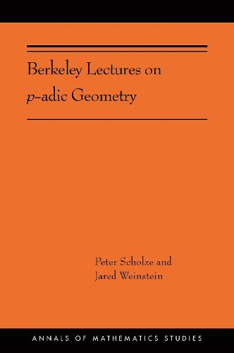 Cover image for Berkeley Lectures on p-adic Geometry: (AMS-207)
