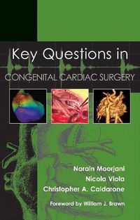 Cover image for Key Questions in Congenital Cardiac Surgery