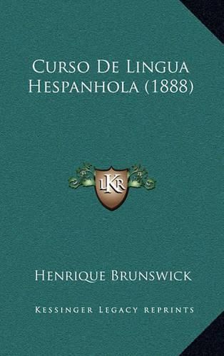 Curso de Lingua Hespanhola (1888)