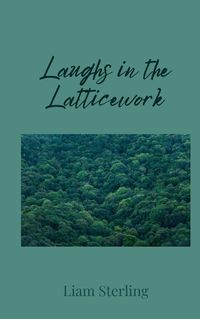 Cover image for Laughs in the Latticework