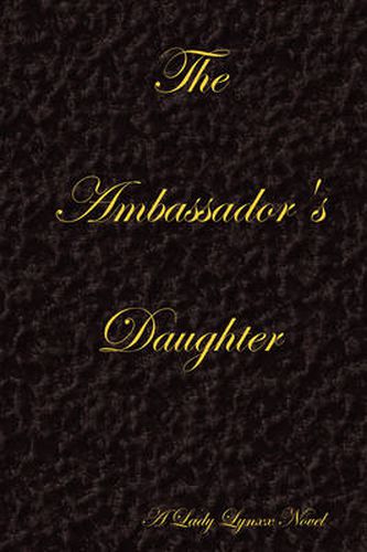 Cover image for The Ambassador's Daughter - Black