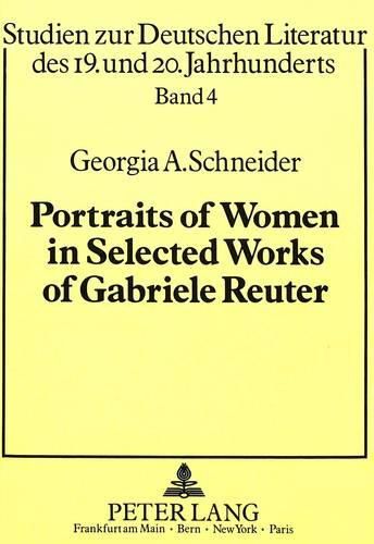 Cover image for Portraits of Women in Selected Works of Gabriele Reuter