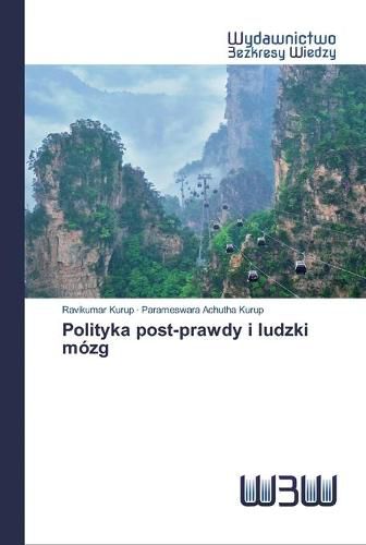 Cover image for Polityka post-prawdy i ludzki mozg