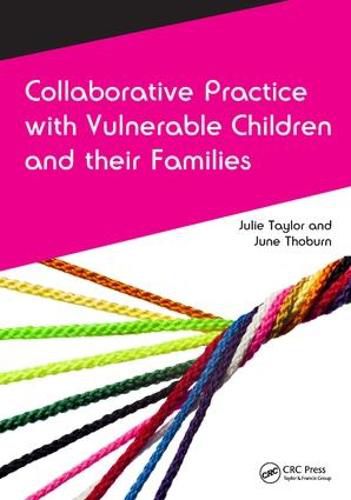 Collaborative Practice with Vulnerable Children and their Families