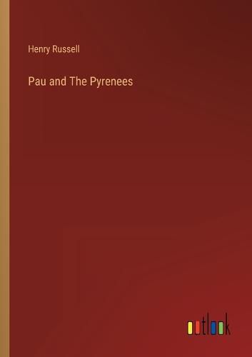 Cover image for Pau and The Pyrenees