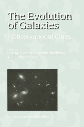 Cover image for The Evolution of Galaxies: I-Observational Clues