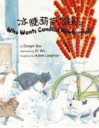 Cover image for Who Wants Candied Hawberries?