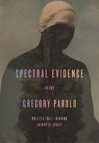 Cover image for Spectral Evidence