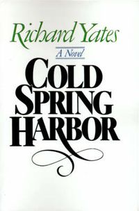 Cover image for Cold Spring Harbor: A Novel