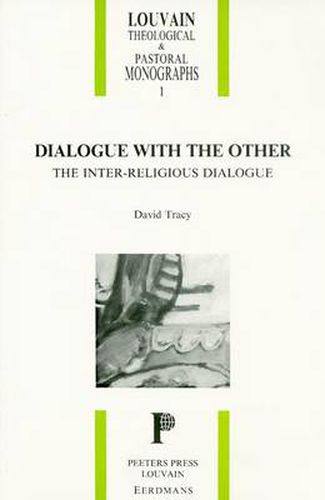 Cover image for Dialogue with the Other: the Inter-Religious Dialogue