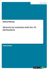 Cover image for Memoria im russischen Adel des 16. Jahrhunderts