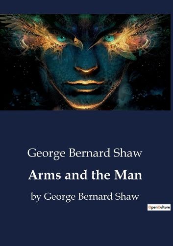 Arms and the Man