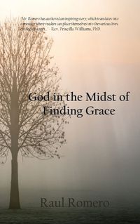 Cover image for God in the Midst of Finding Grace