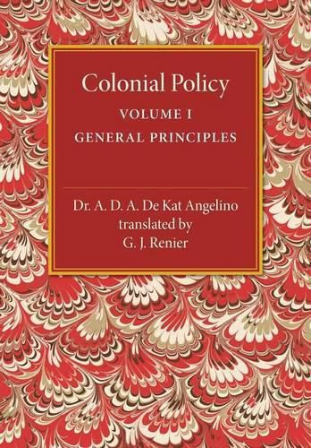 Cover image for Colonial Policy: Volume 1, General Principles