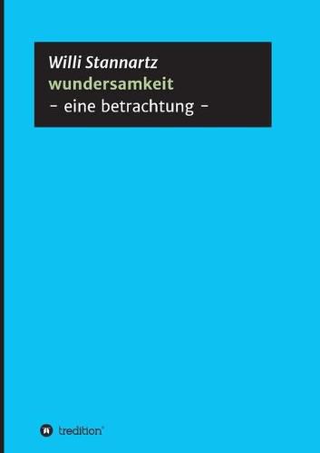 Cover image for wundersamkeit: - eine betrachtung -