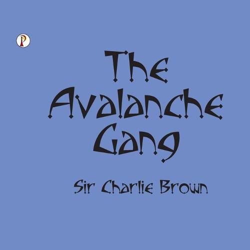 Cover image for The Avalanche Gang