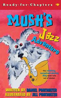 Cover image for Mush's Jazz Adventure
