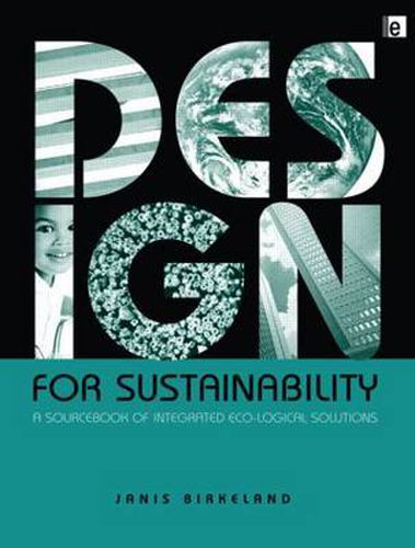 Cover image for Design for Sustainability: A Sourcebook of Integrated Ecological Solutions