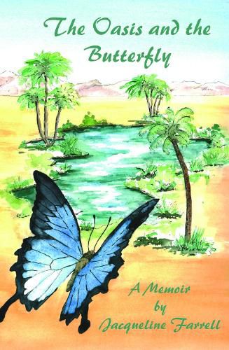 Cover image for The Oasis and the Butterfly