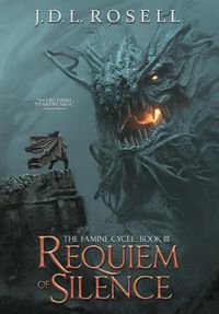 Cover image for Requiem of Silence (The Famine Cycle #3)