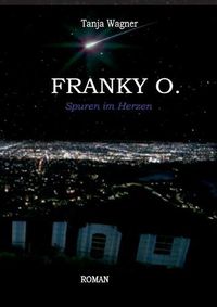 Cover image for Franky O.: Spuren im Herzen