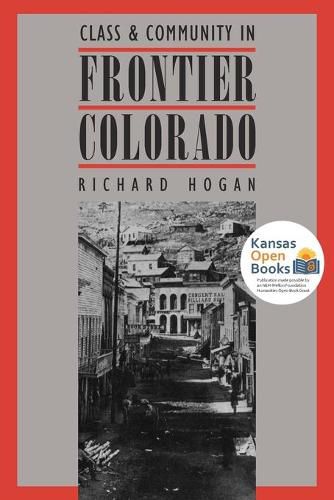 Cover image for Class and Community in Frontier Colorado