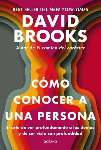 Cover image for Como Conocer a Una Persona. El Arte de Conectar Con Los Demas Y Mostrarte Con Sinceridad